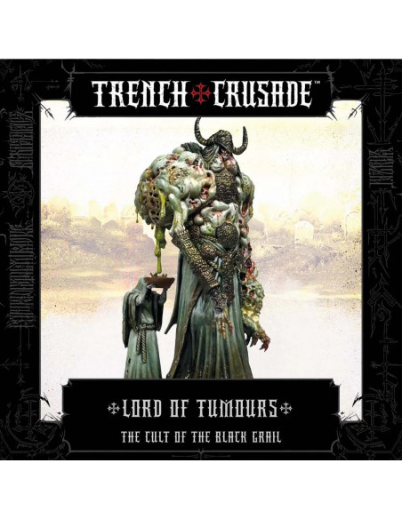 TRENCH CRUSADE LORD OF TUMOURS